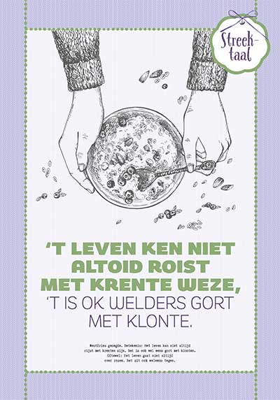 Miniposter: 't Leven ken niet altoid roist met krente weze, 't is ok welders gort met klonte.