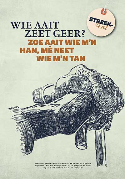 Miniposter: Wie aait zeet geer? Zoe aait wie m'n han, me neet wie m'n tan.