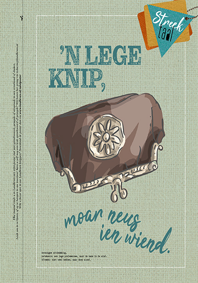 'n Lege knip, moar neus ein wiend